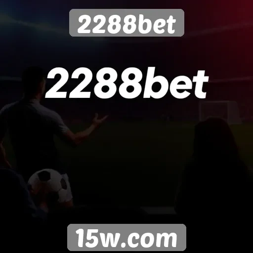 Análise da plataforma de apostas 2288bet